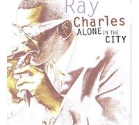 Charles Ray - Alone In The City