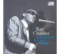 Charles, Ray - Best Of-I Believe To My Soul