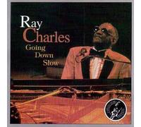 Charles, Ray - Goin'Down Slow