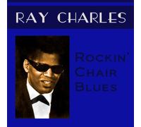 Charles,Ray - Rockin Chair Blues