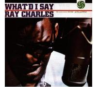 CHARLES, RAY-What''d I say