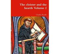 Charles Reade The cloister and the hearth Volume 2 (Tascabile)
