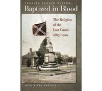 Charles Reagan Wilson Baptized in Blood (Tascabile)