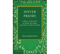 Charles Reginald Haines Dover Priory (Tascabile)