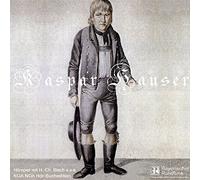 Hans-Christian Kaspar Hauser, Das Rätsel seiner Zeit (Hommage an Hans-Chri (CD)