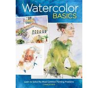 Charles Reid Watercolor Basics (Tascabile)