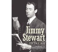 Charles Reinhart Erna Reinhart Jimmy Stewart On The Air (Tascabile)