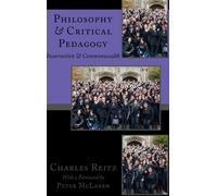Charles Reitz Philosophy and Critical Pedagogy (Copertina rigida)