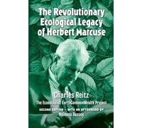 Charles Reitz The Revolutionary Ecological Legacy of Herbert Marcuse (Tascabile)
