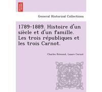 Charles Rémond 1789-1889. Histoire d'un siècle et d'un famille. Les (Tascabile)
