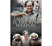 Charles Ritchie Laughter is the Best Weapon: The Remarkable A (Copertina rigida)