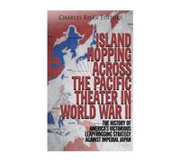 Charles River E Island Hopping across the Pacific Theater in World W (Tascabile)