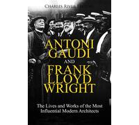 Charles River Editors Antoni Gaudi and Frank Lloyd Wright (Tascabile)