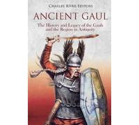 Charles River Editors Colin Fluxman Ancient Gaul (Tascabile)