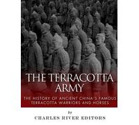 Charles River Editors Curt Simmons The Terracotta Army (Tascabile)