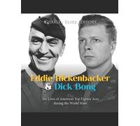 Charles River Editors Eddie Rickenbacker and Dick Bong (Tascabile)