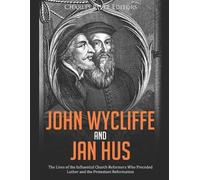 Charles River Editors John Wycliffe and Jan Hus (Tascabile)
