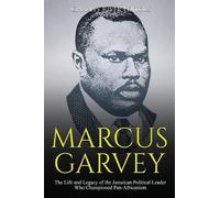 Charles River Editors Marcus Garvey (Tascabile)