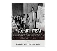 Charles River Editors McCarthyism (Tascabile)