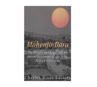 Charles River Editors Mohenjo-daro (Tascabile)