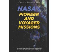 Charles River Editors NASA's Pioneer and Voyager Missions (Tascabile)