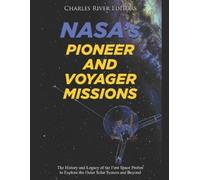 Charles River Editors NASA's Pioneer and Voyager Missions (Tascabile)