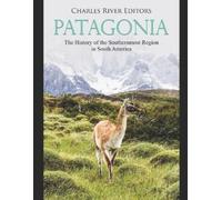 Charles River Editors Patagonia (Tascabile)