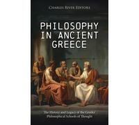 Charles River Editors Philosophy in Ancient Greece (Tascabile)