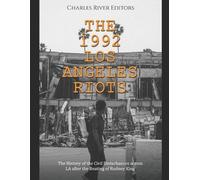 Charles River Editors The 1992 Los Angeles Riots (Tascabile)
