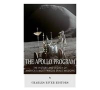 Charles River Editors The Apollo Program (Tascabile)