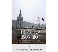 Charles River Editors The Attica Prison Riot (Tascabile)