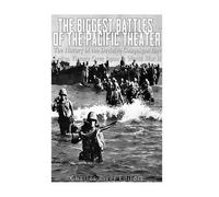 The Biggest Battles of the Pacific Theater (Tascabile)