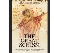 Charles River Editors The Great Schism (Tascabile)