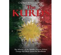 Charles River Editors The Kurds (Tascabile)