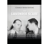 Charles River Editors The Lavender Scare (Tascabile)