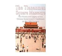 Charles River Editors The Tiananmen Square Massacre (Tascabile)
