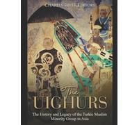 Charles River Editors The Uighurs (Tascabile)