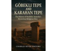 Charles River Gobekli Tepe & Karahan Tepe Book NUOVO