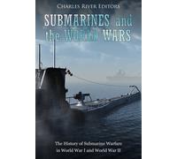 Charles River Submarines & The World Wars BOOK NUOVO