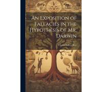 Charles Robert 1811 An Exposition of Fallacies in the Hypothesis of (Tascabile)