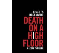 Charles Rosenberg Death on a High Floor (Tascabile) Robert Tarza
