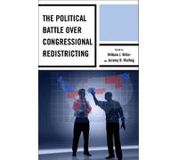 Charles S. Bullo The Political Battle over Congressional Redistricti (Tascabile)