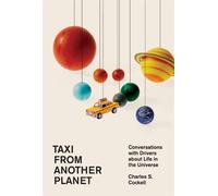 Charles S. Cockell Taxi from Another Planet (Copertina rigida)