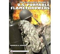 Charles S. Hobs The Illustrated Manual of U.S. Portable Flame (Copertina rigida)