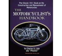 Charles S Lake The Motorcyclist's Handbook (Tascabile)