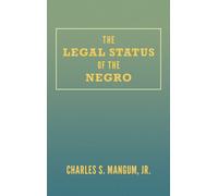 Charles S Mangum Charles S Mangum The Legal Status of the Ne (Copertina rigida)