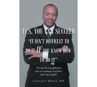 Charles S Modlin Mba Yes, You Can Succeed (Tascabile)