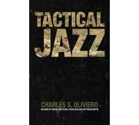 Charles S Oliviero Tactical Jazz (Tascabile)