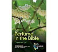 Charles S Sell Perfume in the Bible (Copertina rigida)