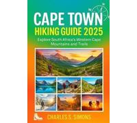Charles S Simons Cape Town Hiking Guide 2025 (Tascabile)